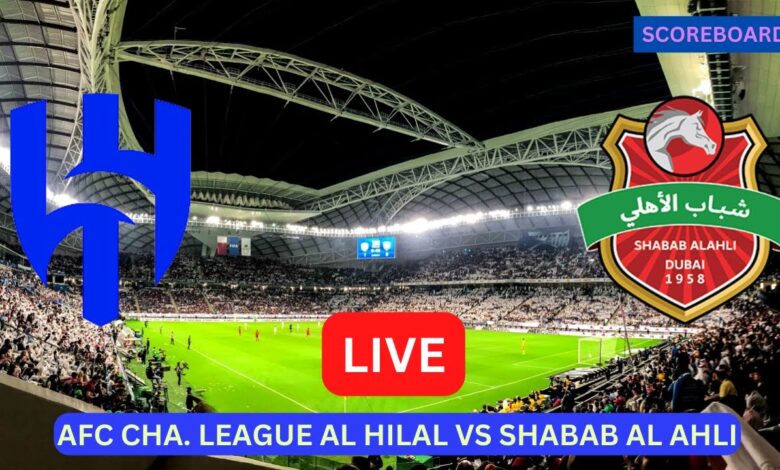 قمة آسيا بلا قيود.. تابع مواجهة الهلال وشباب الأهلي مباشرة في دوري أبطال آسيا عبر القنوات الناقلة